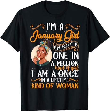 I’m A January Girl Black Women Capricorn Birthday T-Shirt