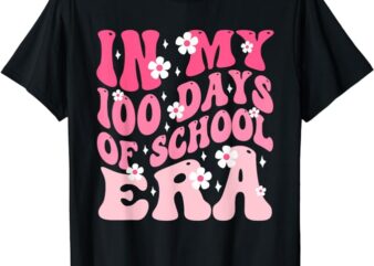 In My 100 Days Of School Era Teacher Kids 100 Days Of School T-Shirt