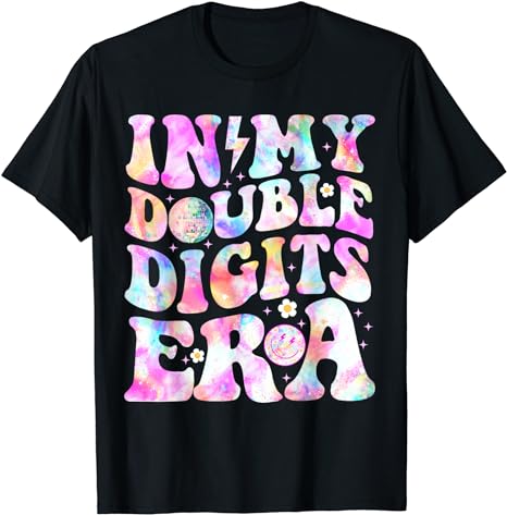 In My Double Digits Era 10(ten) Years Old 10th B-day Girls T-Shirt