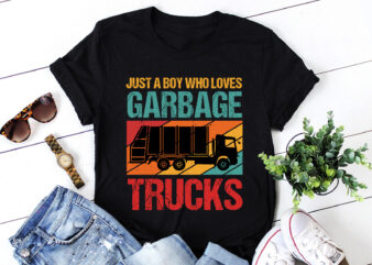 Just A Boy Who Loves Garbage Trucks T-Shirt Design