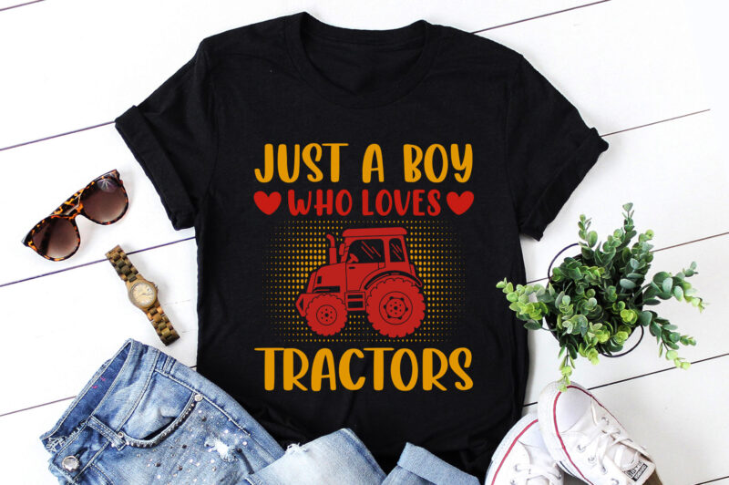 Just A Boy Who Loves Tractors T-Shirt Design