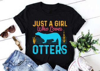 Just A Girl Who Loves Otters T-Shirt Design