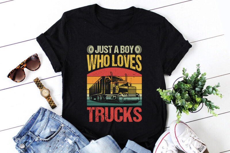 Just a Boy Who Loves Trucks T-Shirt Design
