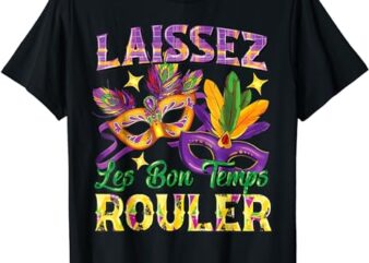 Laissez Les Bon Temps Rouler Mardi Gras 2024 Fleur De Lis1 T-Shirt