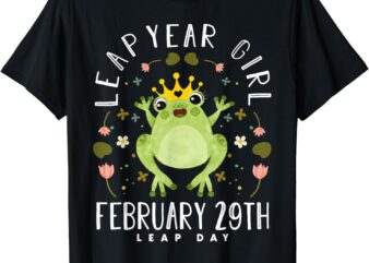 Leap Year Girl Cute Frog Leap Day Birthday Women Girls T-Shirt