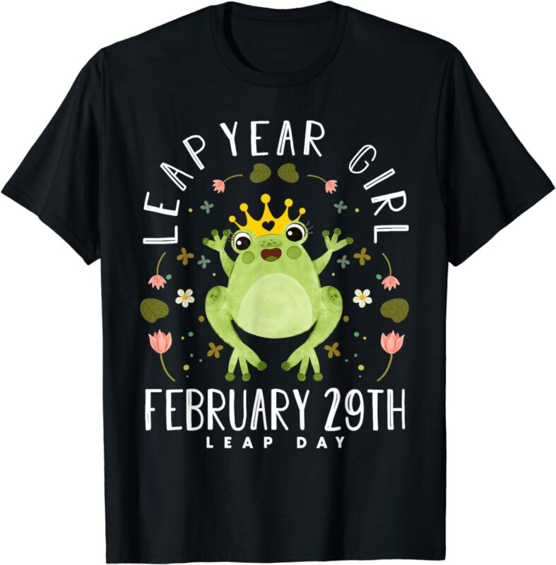 Leap Year Girl Cute Frog Leap Day Birthday Women Girls T-Shirt