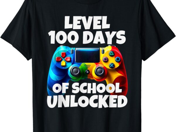 Level 100 days of school unlocked – funny gamer boys girls t-shirt
