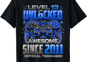 Level 13 Unlocked Awesome Since 2011 13th Birthday Gaming T-Shirt