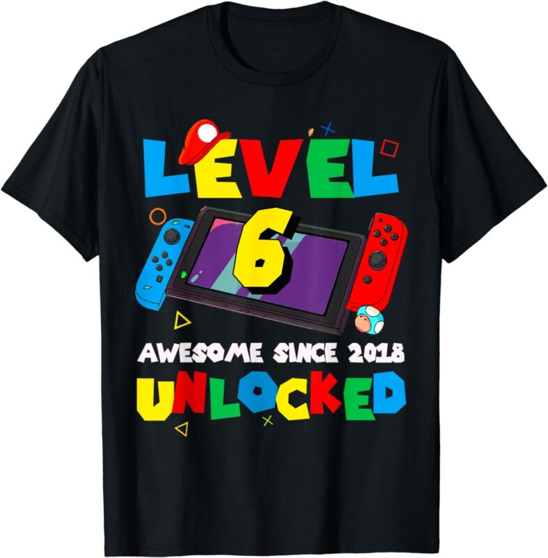 Level 6 Unlocked Awesome Since 2018 6th Birthday Gaming T-Shirt