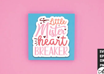 Little mister heart breaker SVG Stickers t shirt vector graphic