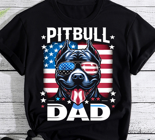 Best pitbull dad ever shirt american flag 4th of july gift t-shirt
