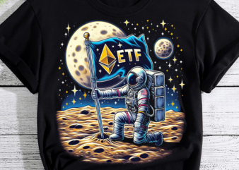 Ethereum ETF crypto go to the moon Tshirt PNG file