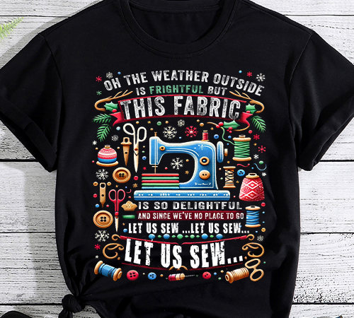 Let us sew sewing quilting t-shirt t-shirt Let us sew sewing quilting t-shirt t-shirt