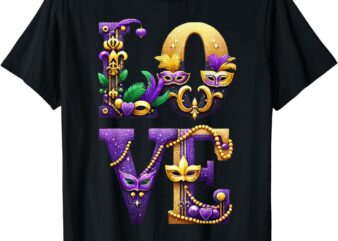 Mardi Gras Love Letters Outfit Costume Men Women Mardi Gras T-Shirt