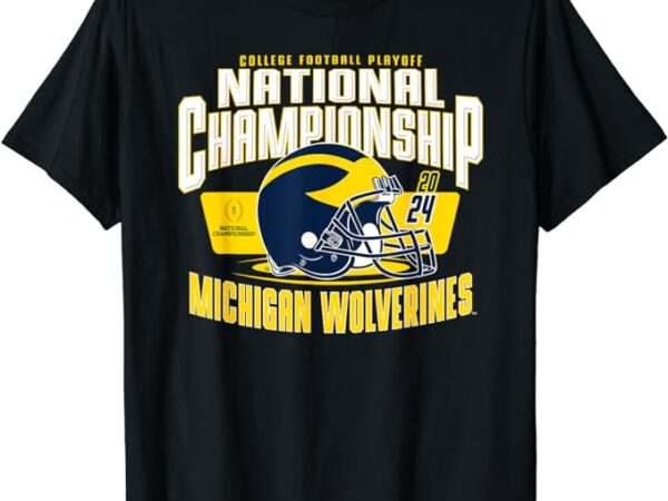 Michigan wolverines 2024 cfp national championship helmet t-shirt