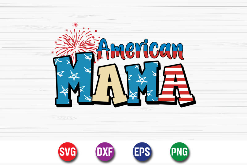 American Mama, 4th of july funny, 4th of july, july, 4th, 4th of july summer, 4th of july patriotic, 4th of july 4th, funny, july 4th, 4th