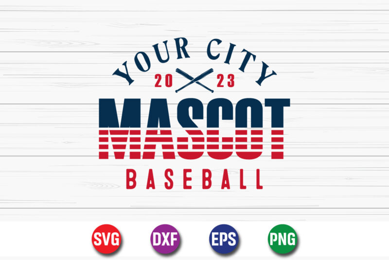 Your City Mascot Baseball T-shirt Design Print Template
