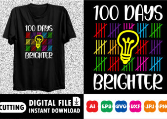 100 Days Brighter 100 days of School Shirt, Teacher Gift, School Shirt, Gift For Teacher, Shirt Gift for Teachers, Kindergarten Back days o
