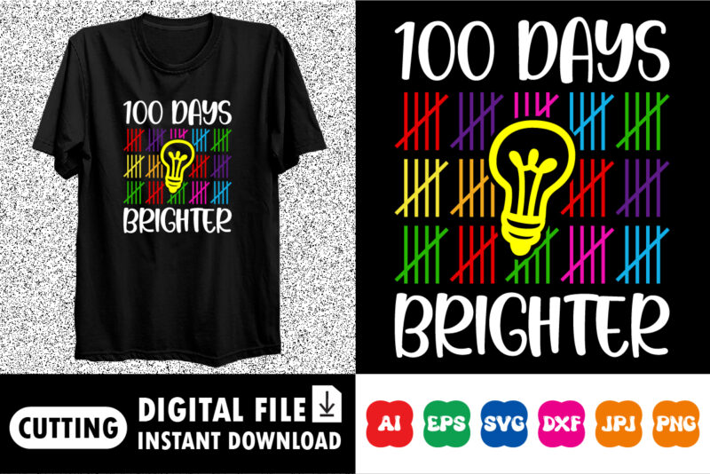 100 Days Brighter 100 days of School Shirt, Teacher Gift, School Shirt, Gift For Teacher, Shirt Gift for Teachers, Kindergarten Back days o