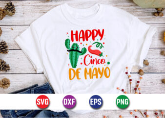 Happy Cinco De Mayo SVG T-shirt Design Print Template