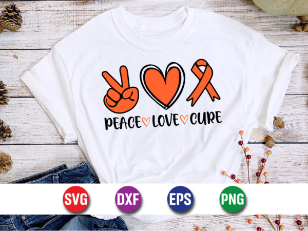 Peace love cure svg t-shirt design print template
