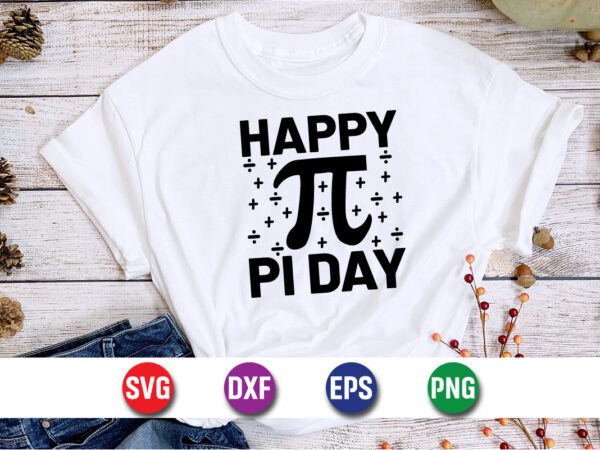 Happy pi day svg t-shirt design print template
