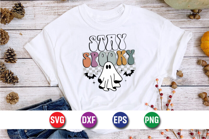 Stay Spooky Halloween SVG T-Shirt Design Print Template