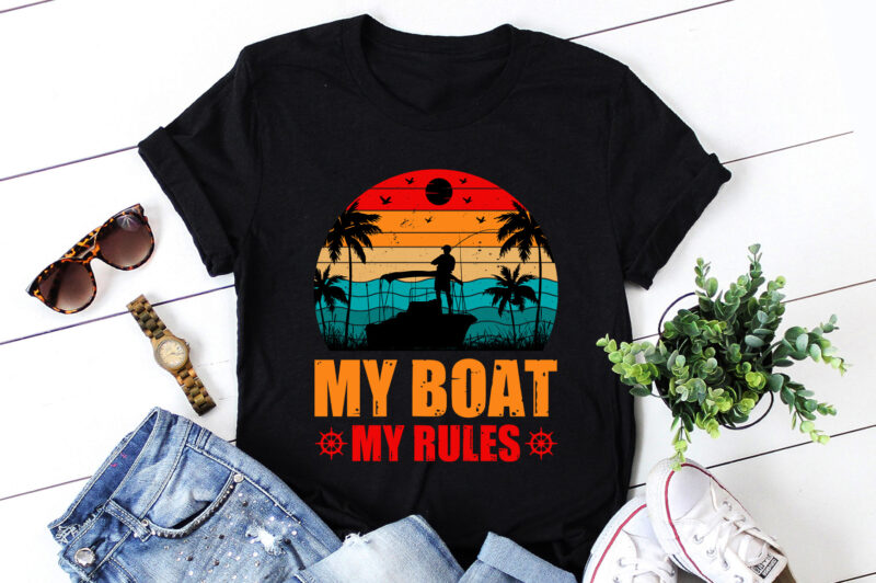 My Boat My Rules Fishing Lover T-Shirt Design