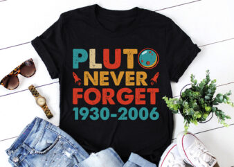 Never Forget Pluto T-Shirt Design