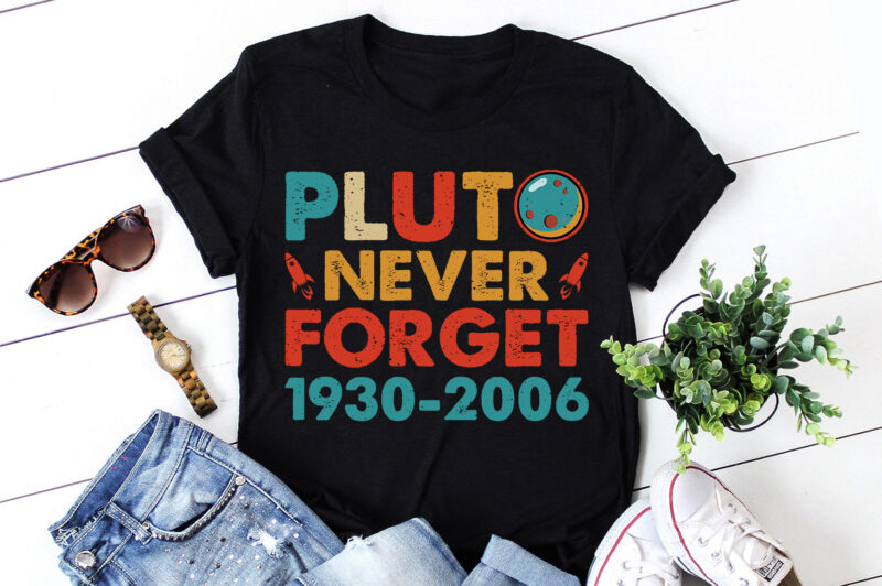 Never Forget Pluto T-Shirt Design