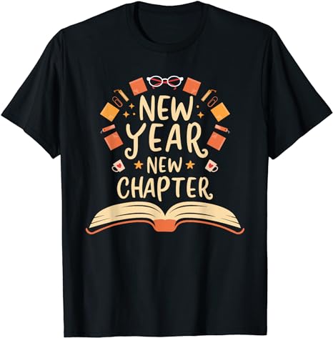 New Year New Chapter Happy New Year 2024 Book Lover T-Shirt