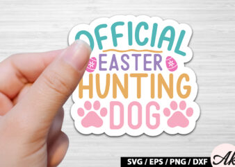 Official easter hunting dog SVG Stickers