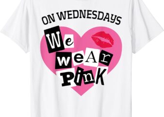 On Wednesday We Wear Pink Funny Valentine T-Shirt