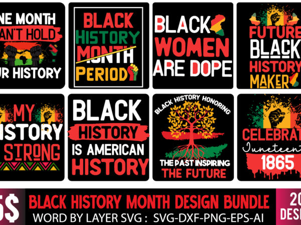 Black history month svg mega bundle,black history month t-shirt design, svgs,quotes-and-sayings,food-drink,print-cut,on-sale,black history