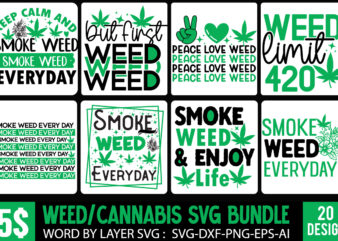 Weed T-Shirt Design Bundle,Weed T-Shirt Design, Weed SVG Bundle,Weed SVG Mega Bundle, 20 Cannabis SVG Design, Weed Svgs , Weed Quotes Bundle