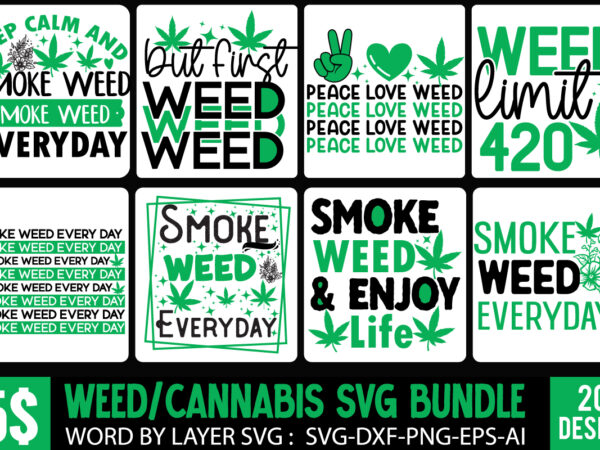 Weed t-shirt design bundle,weed t-shirt design, weed svg bundle,weed svg mega bundle, 20 cannabis svg design, weed svgs , weed quotes bundle