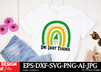 One Lucky Teacher T-shirt Design ,Lucky and Blessed SVG, Lucky SVG, St. Patrick’s Day SVG, Irish svg, St Patrick’s Day Quotes, Clover svg, C