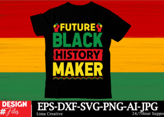 Future Black History Maker Black History Month SVG png Huge Bundle, Juneteenth svg Png, African American Kwanzaa, Black Pride, Black Lives M