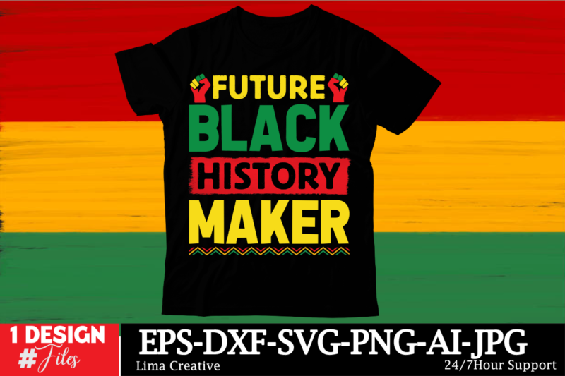 Black History Month T-shirt Design Bundle,Black History Month SVG png Huge Bundle, Juneteenth svg Png, African American Kwanzaa, Black Pride