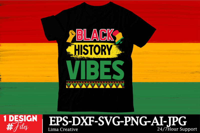 Black History Vibes Black History Month SVG png Huge Bundle, Juneteenth svg Png, African American Kwanzaa, Black Pride, Black Lives Matter,