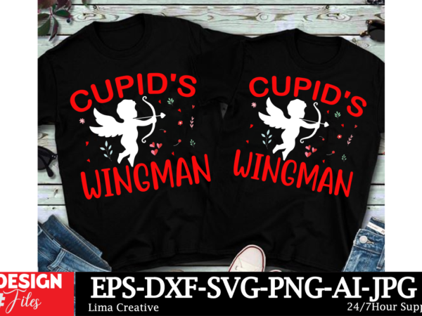 Cupids wingmann valentine’s day t-shirt design, valentines svg bundle, valentines day svg, happy valentine svg, love svg, heart svg, love da