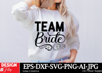 Team Bride T-shirt Design, Bridal svg bundle, Bachelorette shirt svg, Wedding svg, Bridesmaid svg gift, Wedding svg, Bride shirt svg png, En