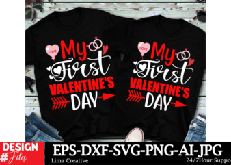 My First Valentines Day Valentine’s Day T-shirt Design, Valentines svg bundle, Valentines Day Svg, Happy valentine svg, Love Svg, Heart svg,