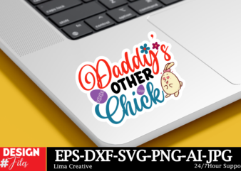 Daddys Other Chick Sticker