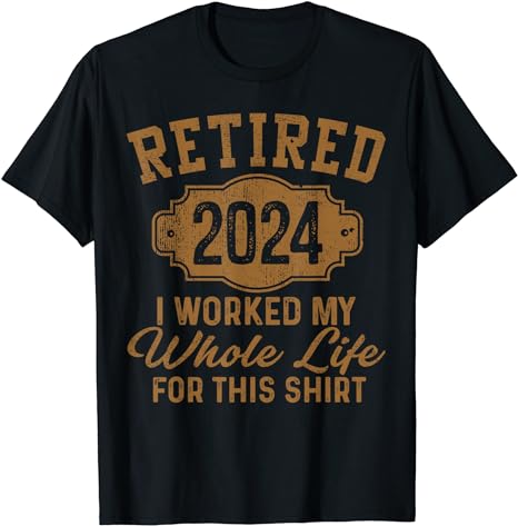Retirement Gifts Men Women Retired 2024 T-Shirt