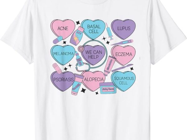 Retro dermatology valentine’s day heart candy dermatologist t-shirt