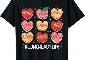 Retro Hearts Lunch Lady Life Funny Valentines Day T-Shirt