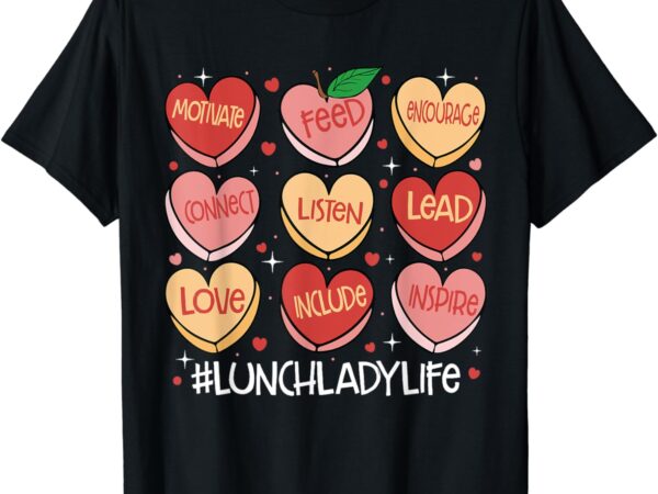 Retro hearts lunch lady life funny valentines day t-shirt