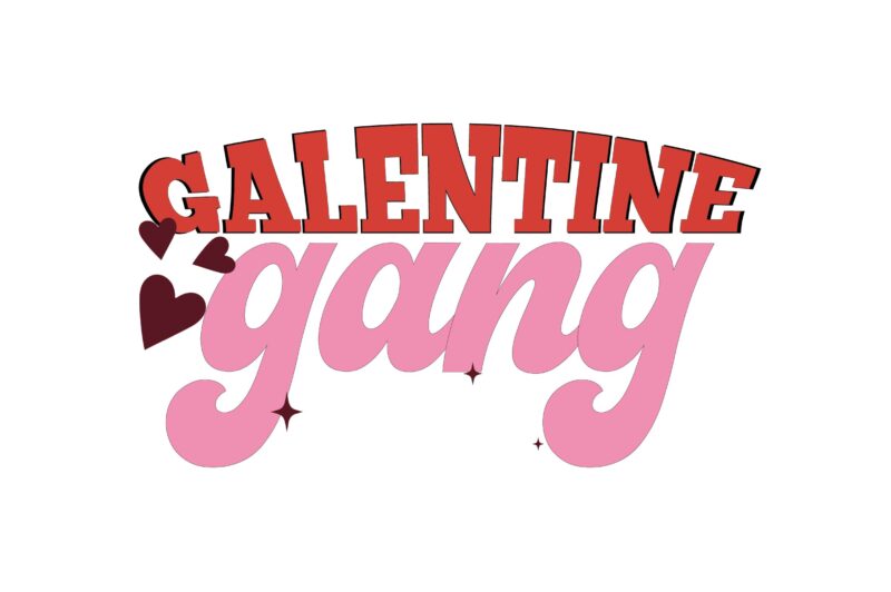 Galentine Gang