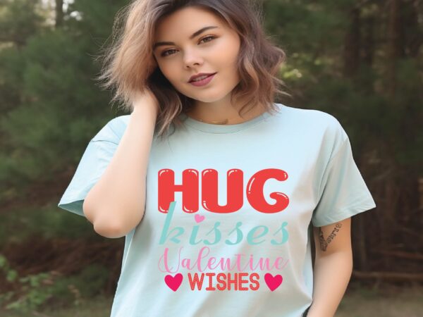 Hug kisses valentine wishes graphic t shirt